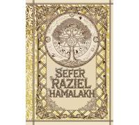 Sefer Raziel HaMalakh: El Libro del Ángel Raziel