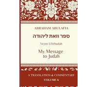 Sefer Vezot LeYehudah: My Message to Judah