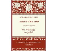 Sefer Vezot LeYehudah: My Message to Judah