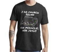 SEFxd22WSA I Do Church Sound for Miracles Ask Jesus Funny Humor Trend Unisex T-Shirt Black M