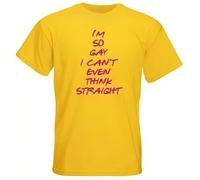 SEFxd22WSA I'm So Gay I Can't Even Think Straight Men's T-Shirt Funny Camp Sexuality Slogan Yellow XL