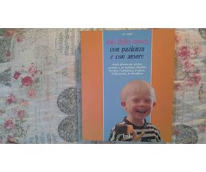 Segal Marilyn - Mio Figlio Cresce Con Pazienza E Am