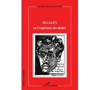 Segalen ou l'expérience des limites