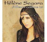 Segara, Helene - Ailleurs comme Ici [Import]