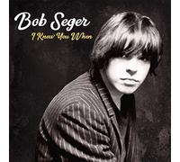 Seger, Bob - I Knew You When -Deluxe-