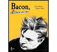 SEGHERS Bacon : Éclats d'une vie