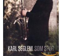 Seglem, Karl - Som Spor