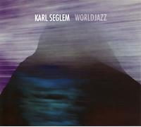 Seglem,Karl - Worldjazz