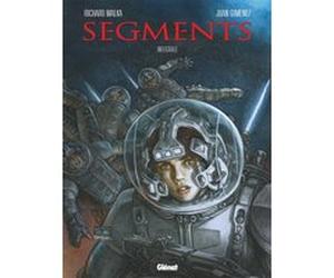 Segments - Intégrale Richard Malka (Auteur), Juan Giménez (Dessinateur)