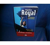 Ségolène Royal: Les coulisses d'une défaite