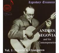 SEGOVIA ANDRES (chitarra) - Segovia & His Contemporaries-Vol. 1