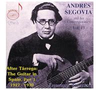 Segovia,Andres - Segovia and His Contemporaries Vol.13