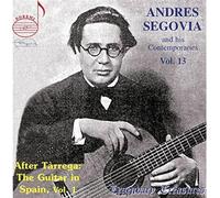 Segovia,Andres - Segovia and His Contemporaries Vol.13