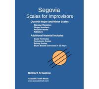 Segovia Scales for the Improvisor