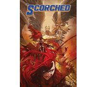 Segovia, Stephen - The Scorched, Volume 1