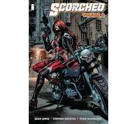 Segovia, Stephen - The Scorched, Volume 2
