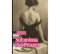 Segredos Molhados sob os Lençóis: Dez contos eróticos intensos, explícitos de prazer - para mulheres que gostam de sexo sem censura, fantasias ousadas e histórias que fazem gozar só de ler.
