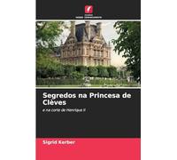 Segredos na Princesa de Clèves