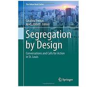 Segregation By Design