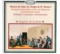 Segreis De Lisboa - Segreis De Lisboa - Musica De Salao Do Tempo De D. Maria I - Portuguese Salon Music Of The Late Eighteenth century And N