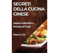 Segreti Della Cucina Cinese