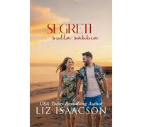 Segreti sulla sabbia: Una storia d’amore sotto il sole d’estate