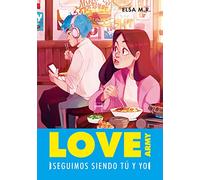 Seguimos siendo tú y yo (Love Army 2)