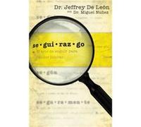 Seguirazgo by Miguel Nunez Jeffrey De Leon, Miguel Nunez (Auteur)