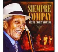 Segundo Compay Grupo - Siempre Compay [Import]