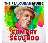 Segundo Compay - The Real Cuban Music (Remasterizado) [Import]