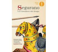 Segurano o il Cavaliere del drago