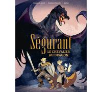 Ségurant, le chevalier au dragon