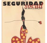 Seguridad Social - Un Beso Y Una Flor