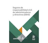 Seguros de responsabilidad civil de administradores y directivos (D&O)
