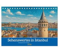 Sehenswertes in Istanbul - Die Sprache der Farben (Tischkalender 2026 DIN A5 quer), CALVENDO Monatskalender: Ein künstlerischer Blick in Ölmalerei Mischtechnik