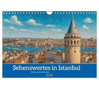 Sehenswertes in Istanbul - Die Sprache der Farben (Wandkalender 2026 DIN A4 quer), CALVENDO Monatskalender: Ein künstlerischer Blick in Ölmalerei Mischtechnik