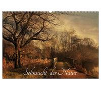 Sehnsucht der Natur (Wandkalender 2026 DIN A2 quer), CALVENDO Monatskalender: In einer Zeit, in der wir verlernten Momente zu genießen , erstellte ich Motive zum träumen