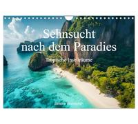 Sehnsucht nach dem Paradies - Tropische Inselträume (Wandkalender 2026 DIN A4 quer), CALVENDO Monatskalender: Tropische Inselparadiese, die das Fernweh entfachen!