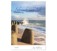 Sehnsucht nach Sylt (Tischkalender 2026 DIN A5 hoch), CALVENDO Monatskalender: Diese stimmungsvollen Bilder helfen Ihnen, sich nach Sylt zu träumen.
