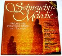 Sehnsuchtsmelodie (1981) - Nini Rosso, Richard Clayderman, Antonio Castillan, Ricky King, Mr. Acker Bilk.. / Vinyl record [Vinyl-LP]