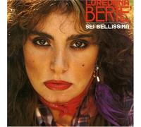 Sei Bellissima by Berte, Loredana (1999-02-25)