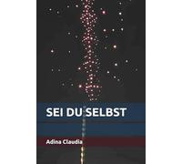 SEI DU SELBST
