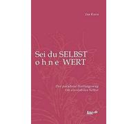 Sei Du Selbst Ohne Wert
