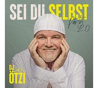 DJ Ötzi – Sei du Selbst - Party 2.0 – CD – Import