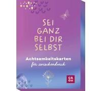 Sois pleinement toi-même – Cartes de pleine conscience pour les moments de pause – Groh Verlag