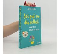 Sei Gut Zu Dir Selbst Und Setze Klare Grenzen