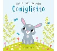 Sei Il Mio Piccolo Coniglietto