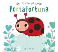 Sei Il Mio Piccolo Portafortuna