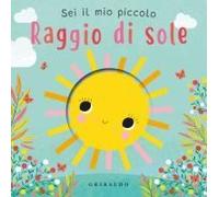 Sei Il Mio Piccolo Raggio Di Sole