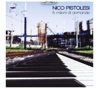 Pistolesi Nico – Sei Milioni Di Domande – CD – Edel